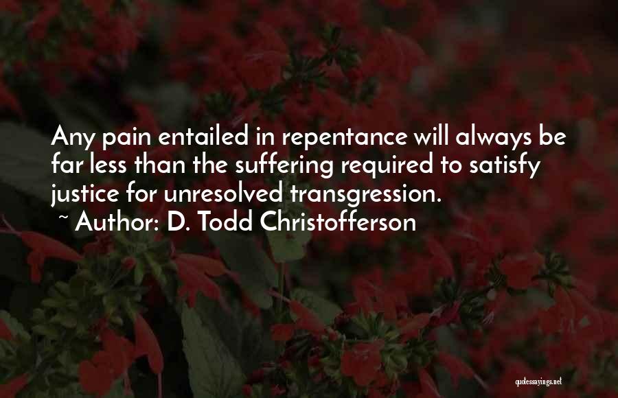 D. Todd Christofferson Quotes 432069