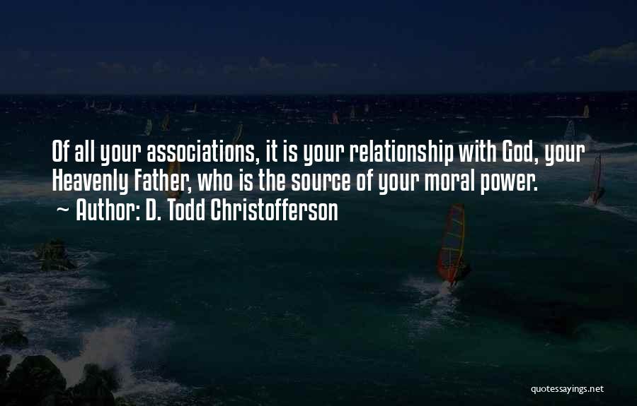 D. Todd Christofferson Quotes 737989