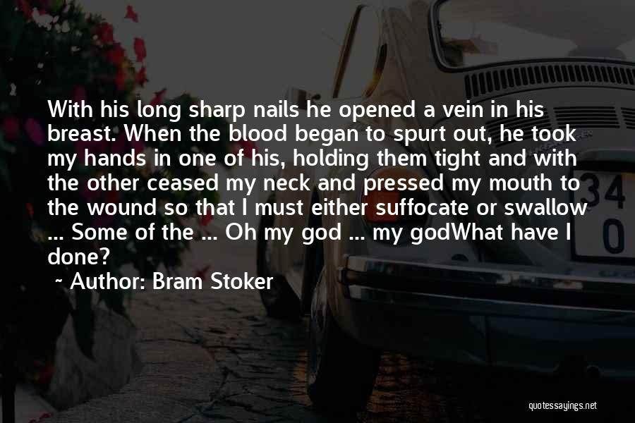 D V Nails Quotes By Bram Stoker