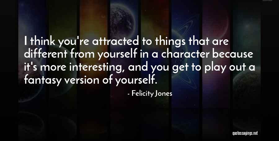 D V Nyi Erika Boldognak Lenni Quotes By Felicity Jones D V Nyi Erika Boldognak Lenni Quotes By Felicity Jones