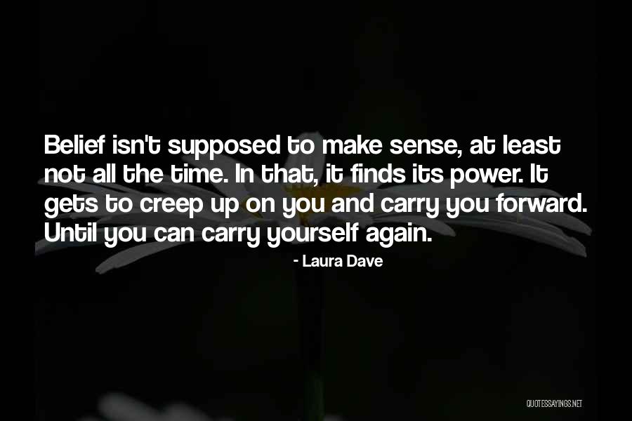 D V Nyi Tam S P T Sz Quotes By Laura Dave D V Nyi Tam S P T Sz Quotes By Laura Dave