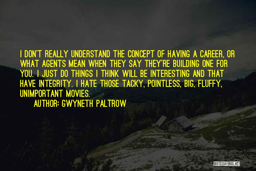 D V Nyi Torna Quotes By Gwyneth Paltrow