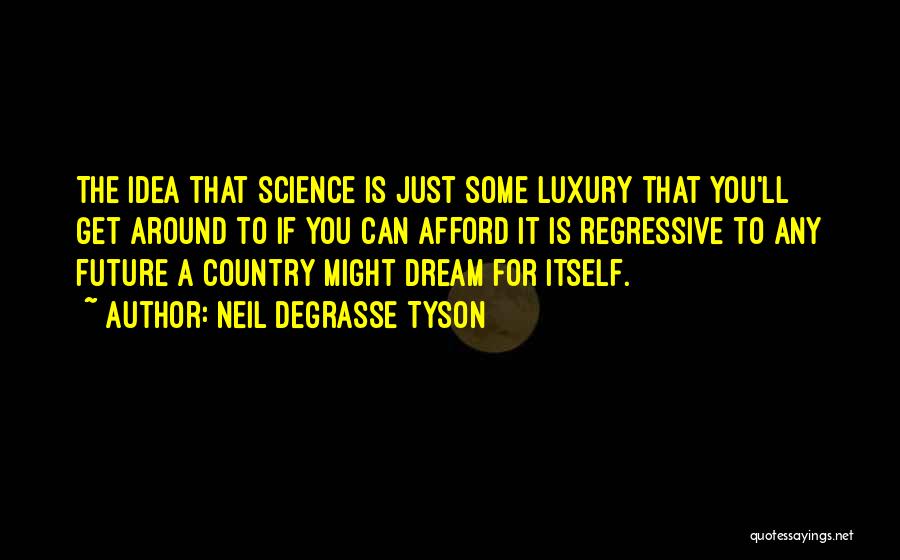 D V Nyi Torna Quotes By Neil DeGrasse Tyson