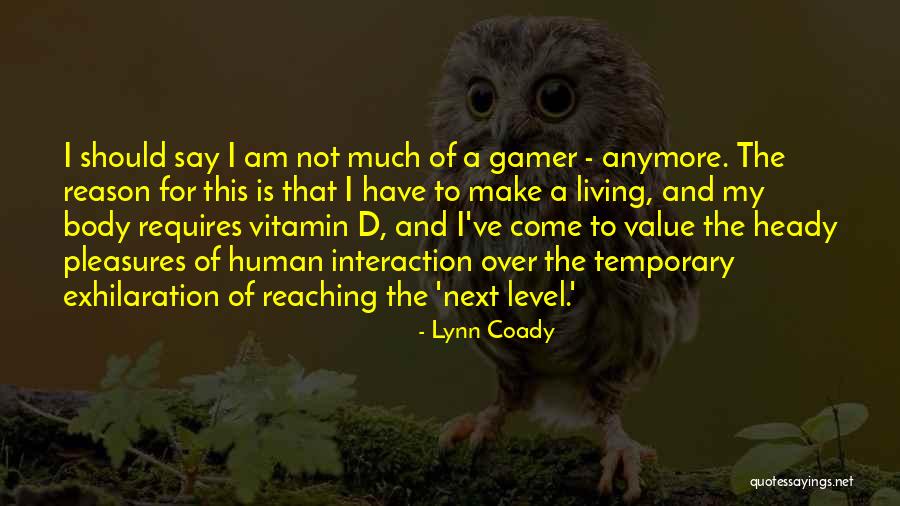 D Vitamin Quotes By Lynn Coady D Vitamin Quotes By Lynn Coady