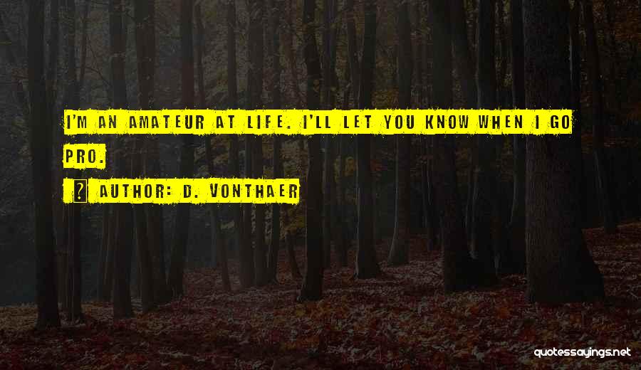 D. VonThaer Quotes 851598