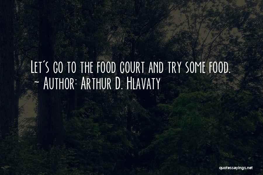 D.w. Arthur Quotes By Arthur D. Hlavaty