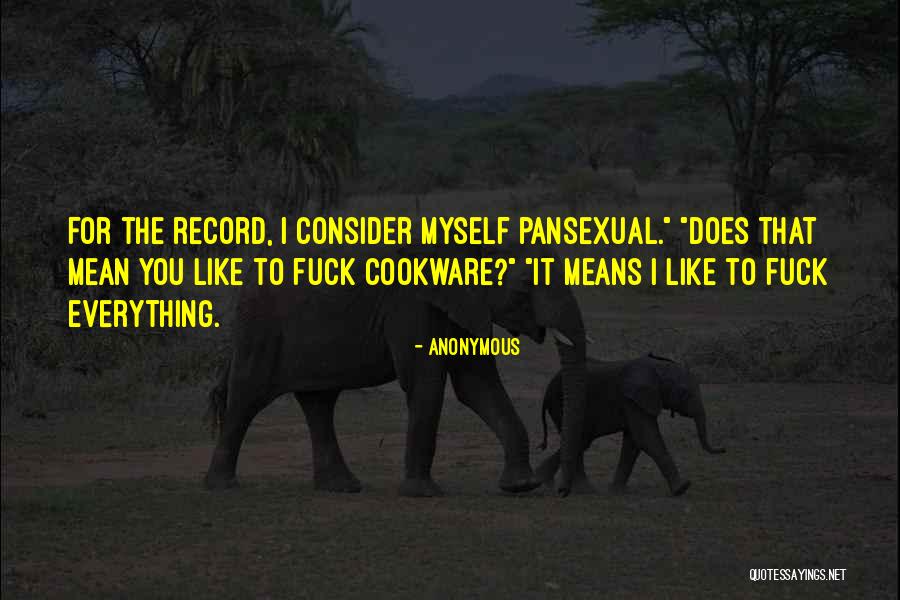 D W Cookware Quotes By Anonymous D W Cookware Quotes By Anonymous