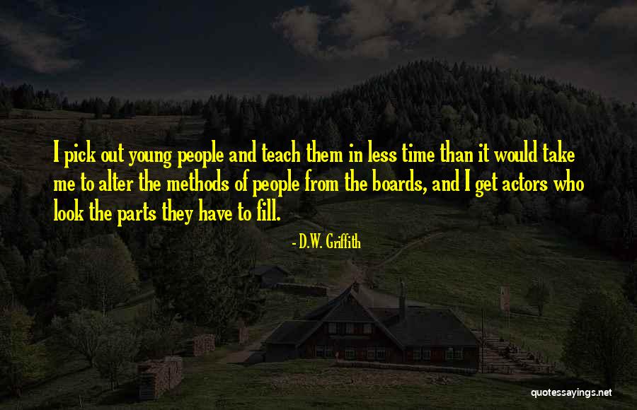 D.W. Griffith Quotes 696384 D.W. Griffith Quotes 696384