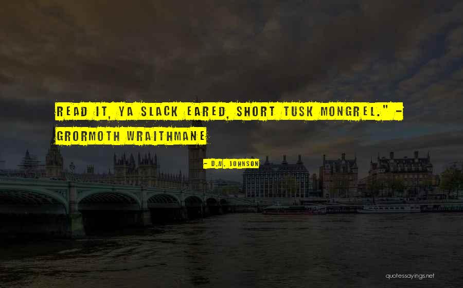 D.W. Johnson Quotes 734075 D.W. Johnson Quotes 734075