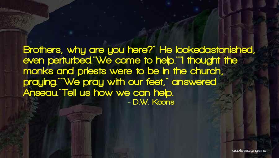 D.W. Koons Quotes 1407996 D.W. Koons Quotes 1407996