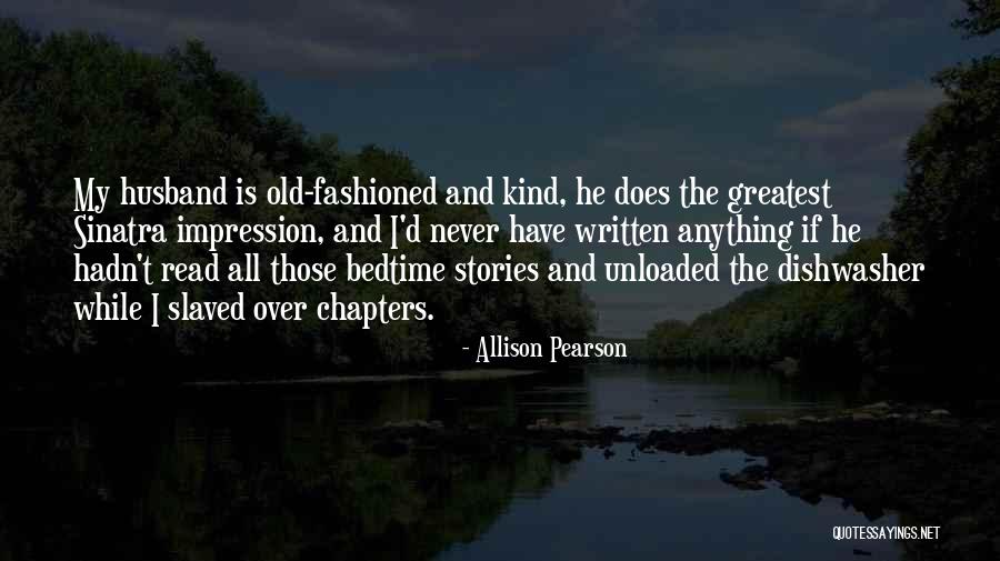 D.w. Read Quotes By Allison Pearson