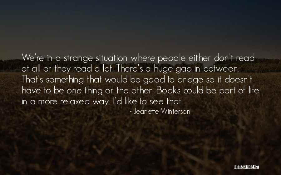 D.w. Read Quotes By Jeanette Winterson