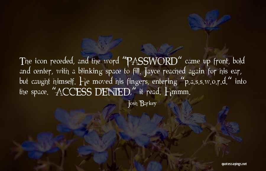 D.w. Read Quotes By Josh Barkey