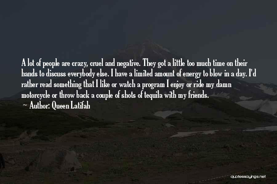 D.w. Read Quotes By Queen Latifah