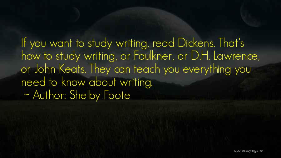 D.w. Read Quotes By Shelby Foote
