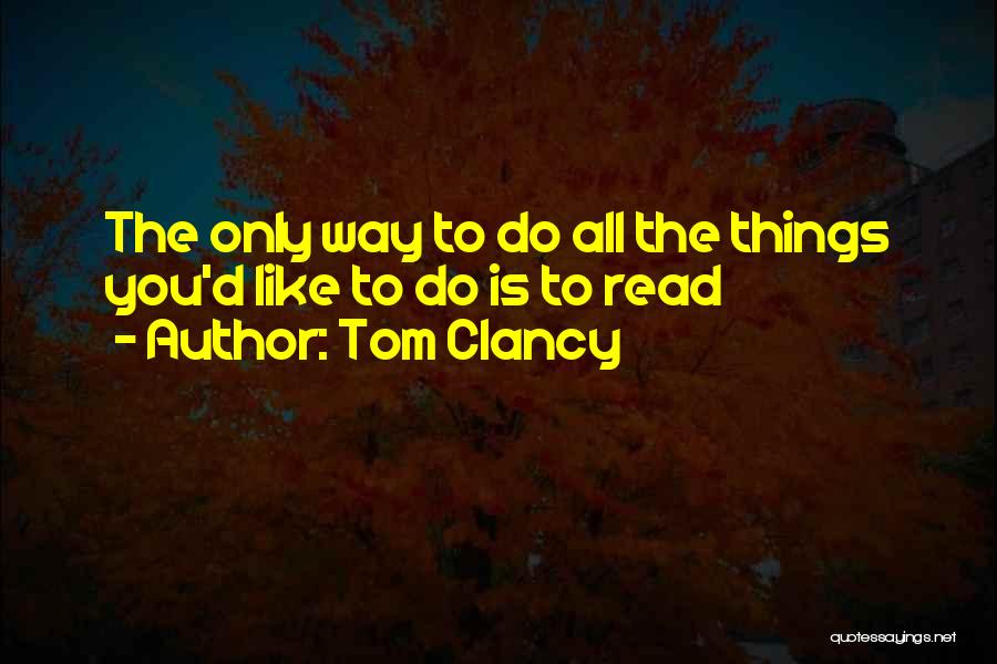 D.w. Read Quotes By Tom Clancy