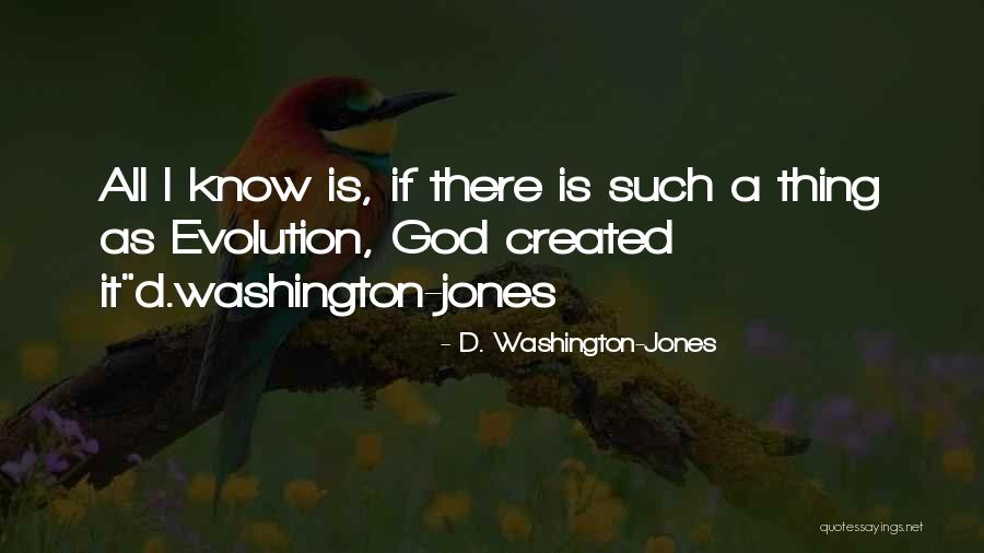 D. Washington-Jones Quotes 362656