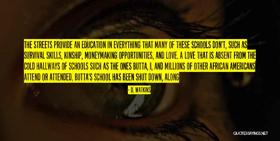 D. Watkins Quotes 1390164 D. Watkins Quotes 1390164