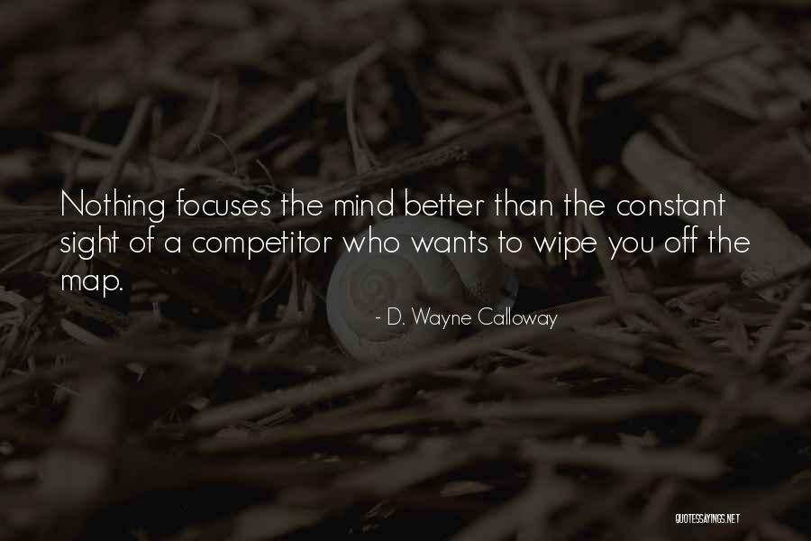 D. Wayne Calloway Quotes 1302818 D. Wayne Calloway Quotes 1302818