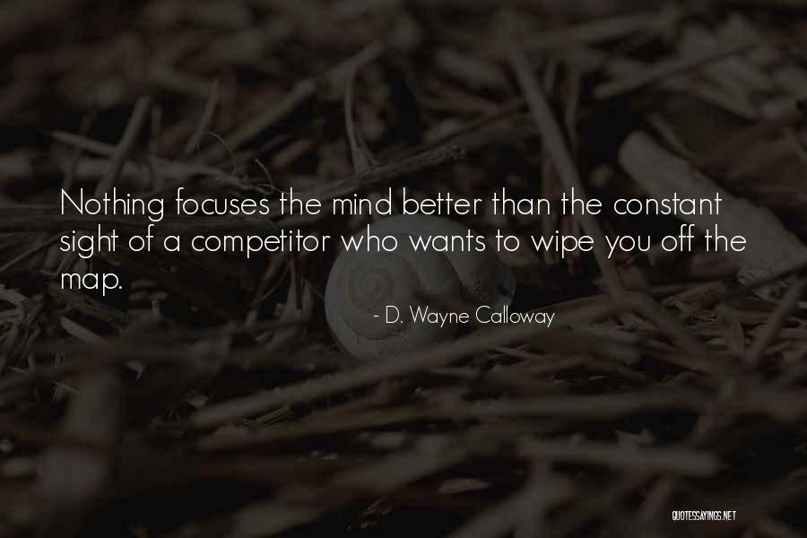 D. Wayne Calloway Quotes 1302818