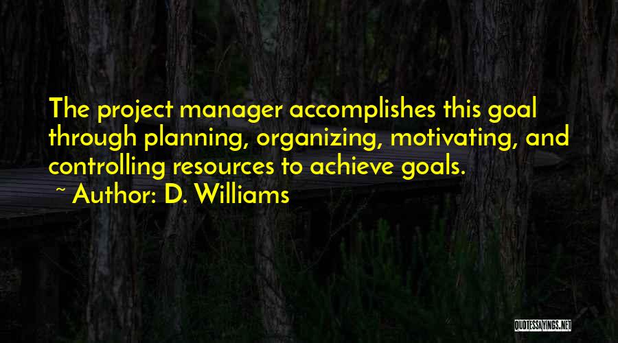 D. Williams Quotes 1152652