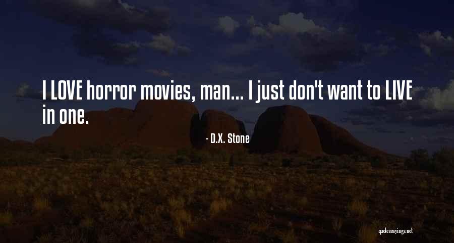 D.X. Stone Quotes 1985798