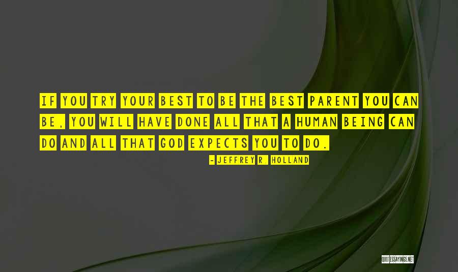 D2 Movie Quotes By Jeffrey R. Holland D2 Movie Quotes By Jeffrey R. Holland
