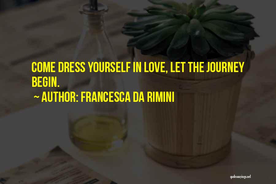 Da Best Love Quotes By Francesca Da Rimini