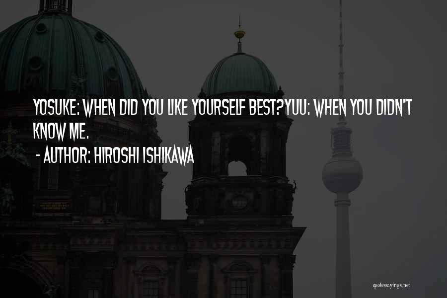 Da Best Quotes By Hiroshi Ishikawa