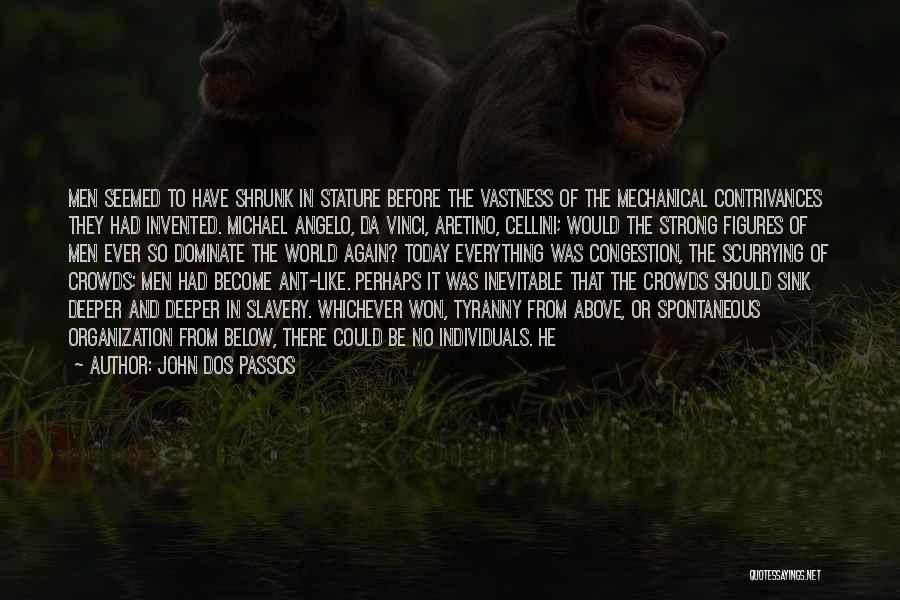 Da Best Quotes By John Dos Passos
