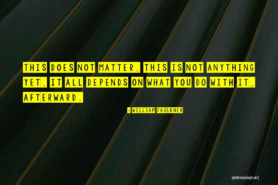 Da Prince Quotes By William Faulkner Da Prince Quotes By William Faulkner