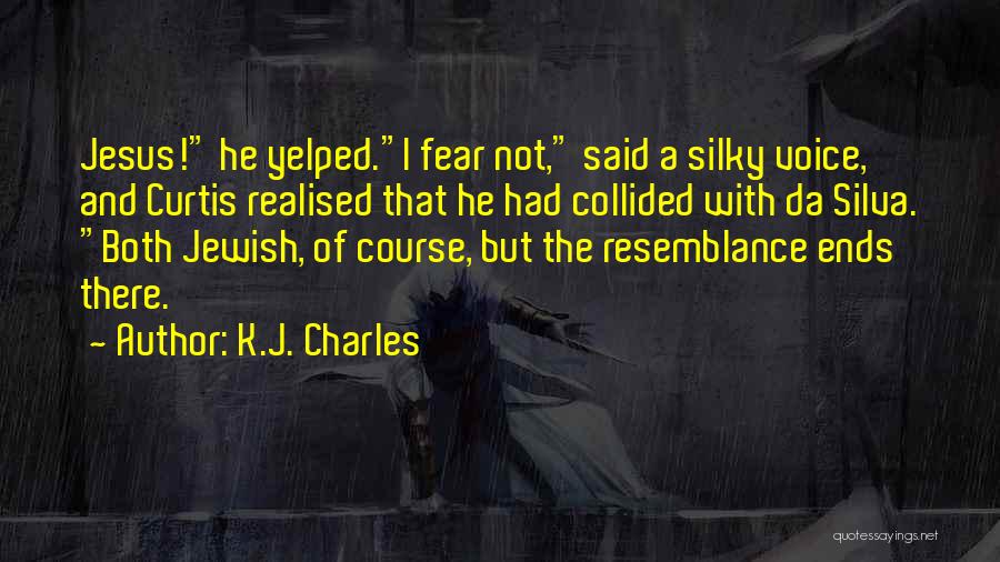Da Silva Quotes By K.J. Charles