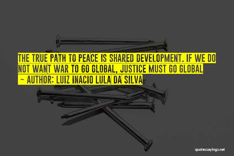 Da Silva Quotes By Luiz Inacio Lula Da Silva