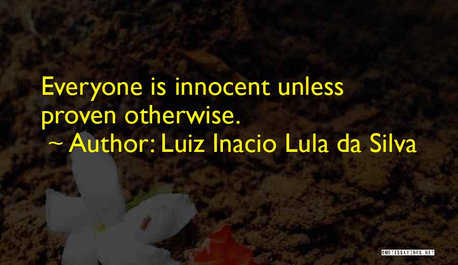 Da Silva Quotes By Luiz Inacio Lula Da Silva