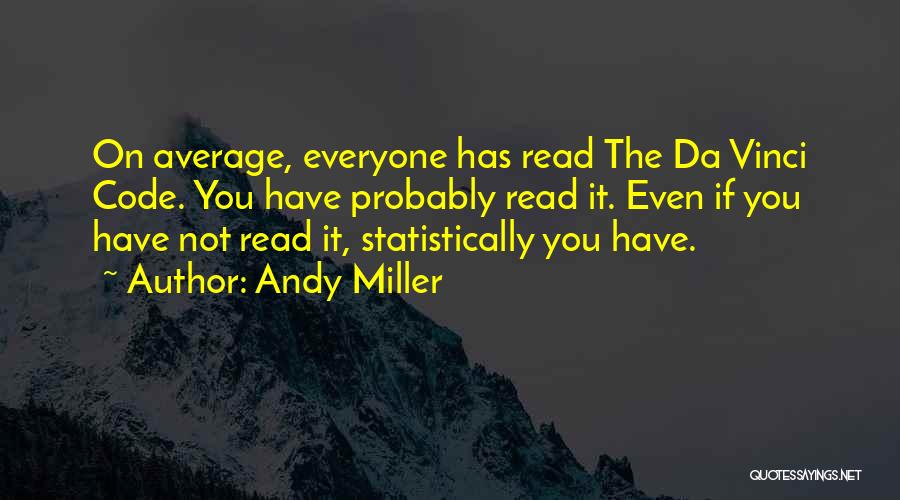 Da Vinci Code Best Quotes By Andy Miller