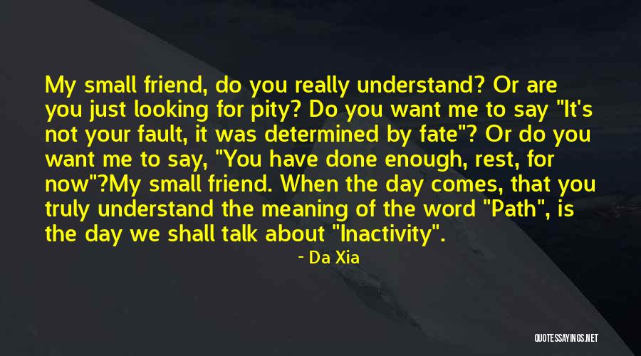 Da Xia Quotes 463986