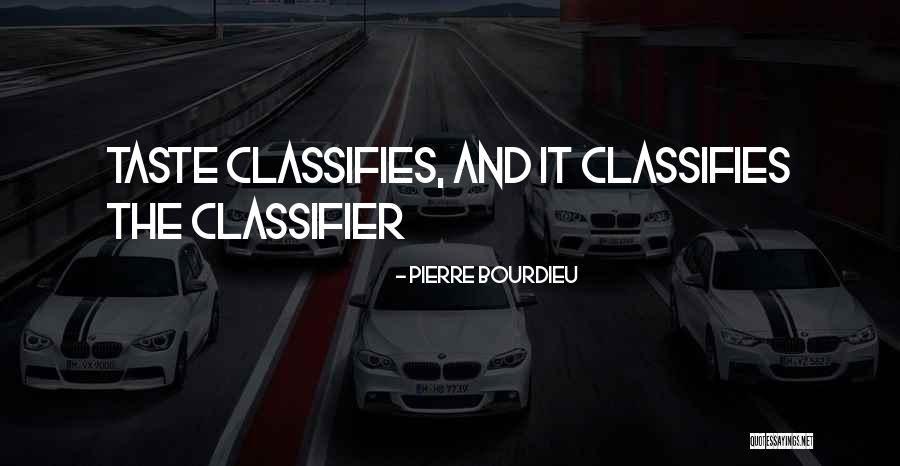 Daaahhs Quotes By Pierre Bourdieu Daaahhs Quotes By Pierre Bourdieu