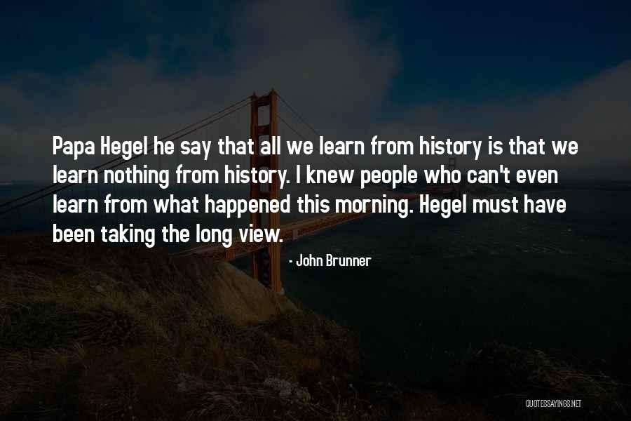 Daalder Houthandel Quotes By John Brunner Daalder Houthandel Quotes By John Brunner
