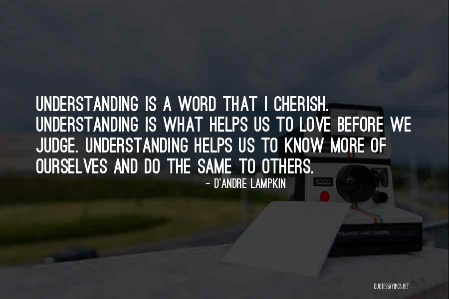 Daanish Lalani Quotes By D'Andre Lampkin Daanish Lalani Quotes By D'Andre Lampkin
