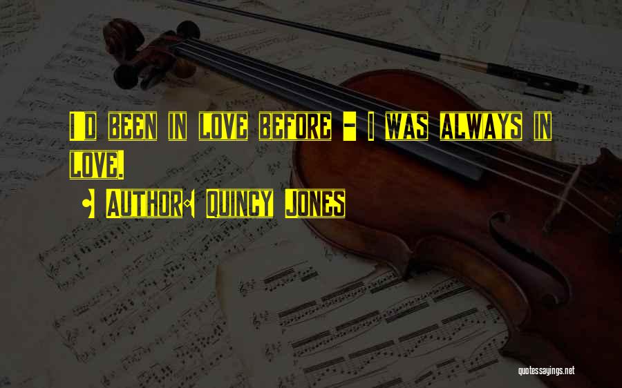 Daaraykamil Quotes By Quincy Jones