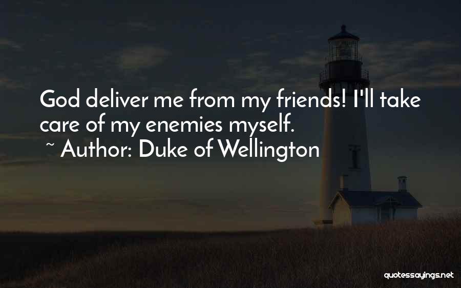 Daarina Quotes By Duke Of Wellington