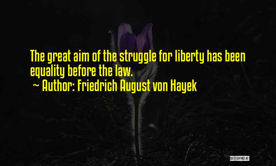 Daarina Quotes By Friedrich August Von Hayek