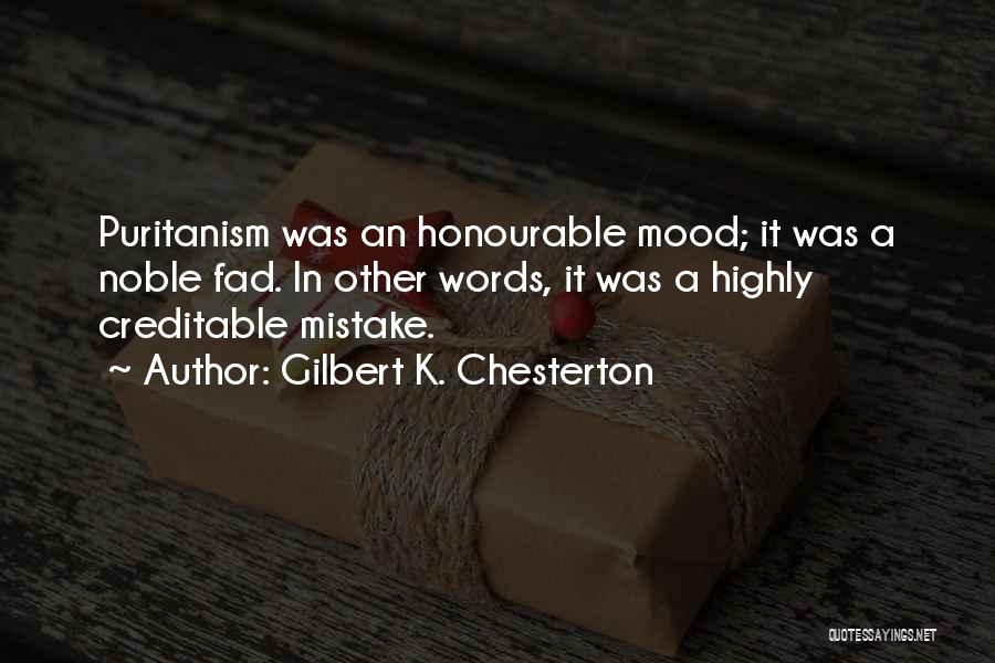 Daarmee Egt Quotes By Gilbert K. Chesterton