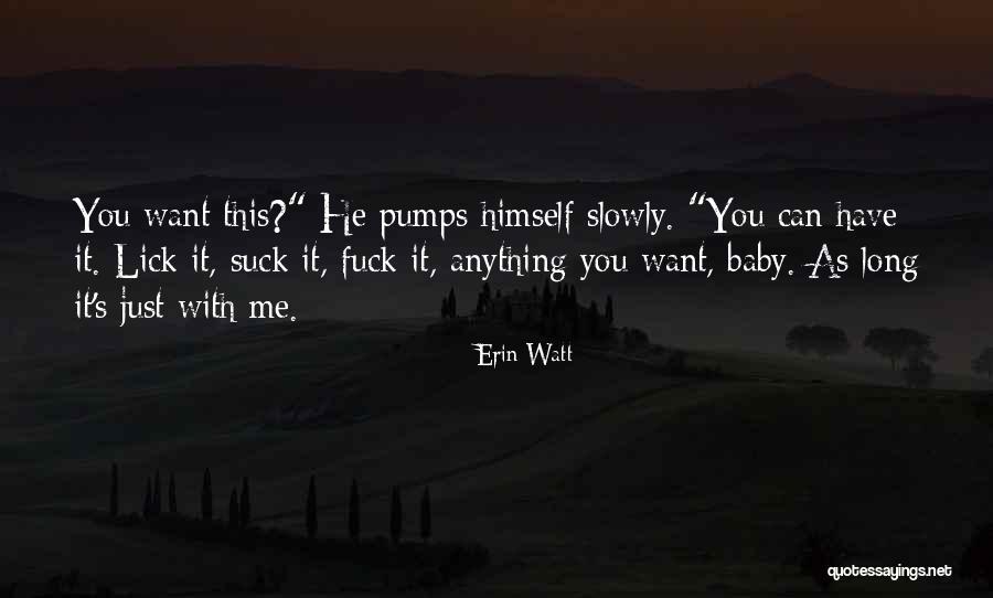 Daba Quotes By Erin Watt Daba Quotes By Erin Watt