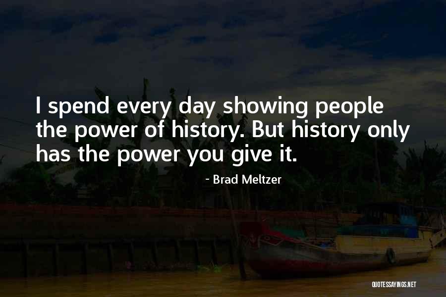 Dababneh V Quotes By Brad Meltzer Dababneh V Quotes By Brad Meltzer