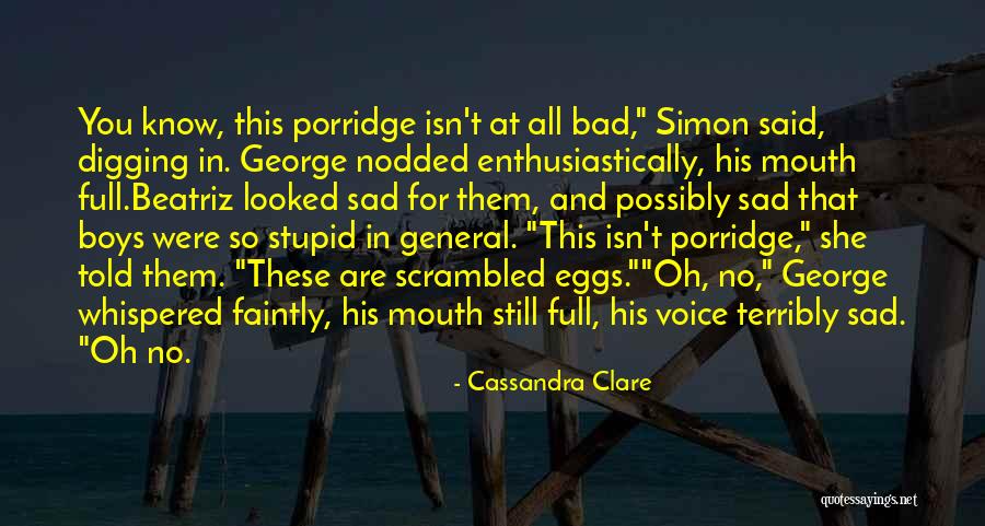 Dabas Stacija Quotes By Cassandra Clare