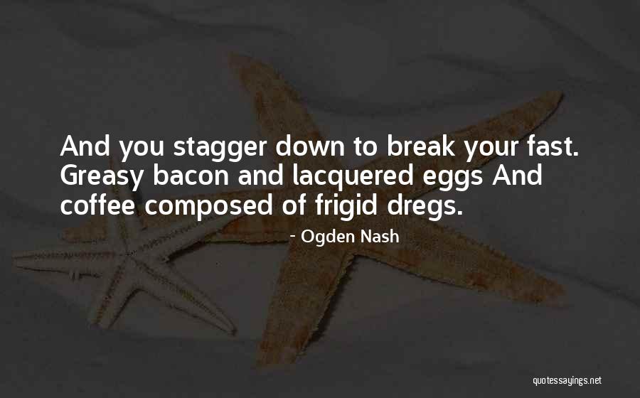 Dabbing Dance Quotes By Ogden Nash Dabbing Dance Quotes By Ogden Nash