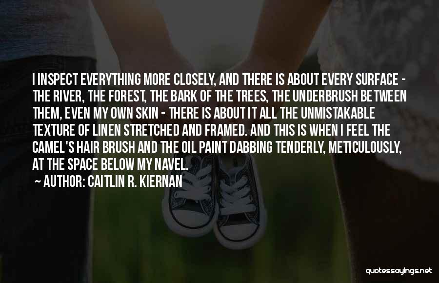 Dabbing Quotes By Caitlin R. Kiernan