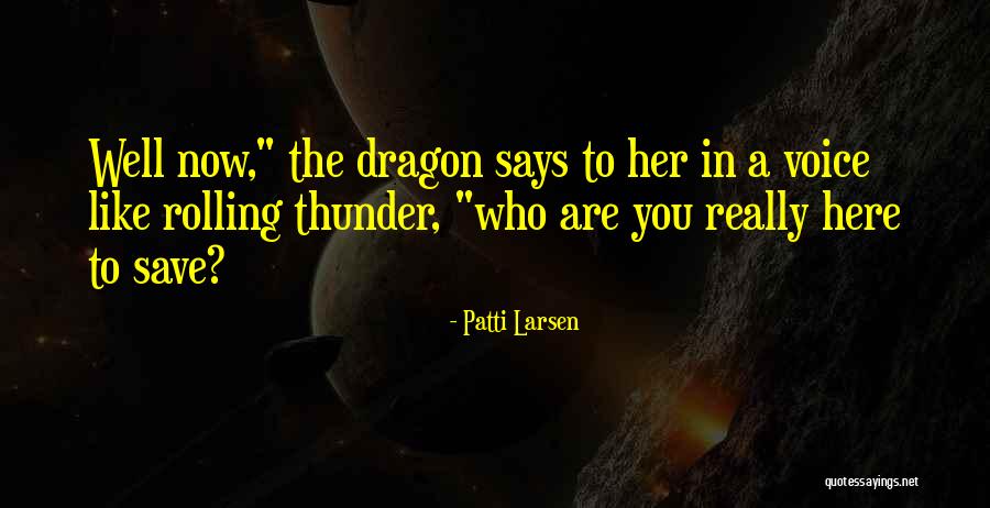 Dabbling In The Demonic Wow Quotes By Patti Larsen Dabbling In The Demonic Wow Quotes By Patti Larsen