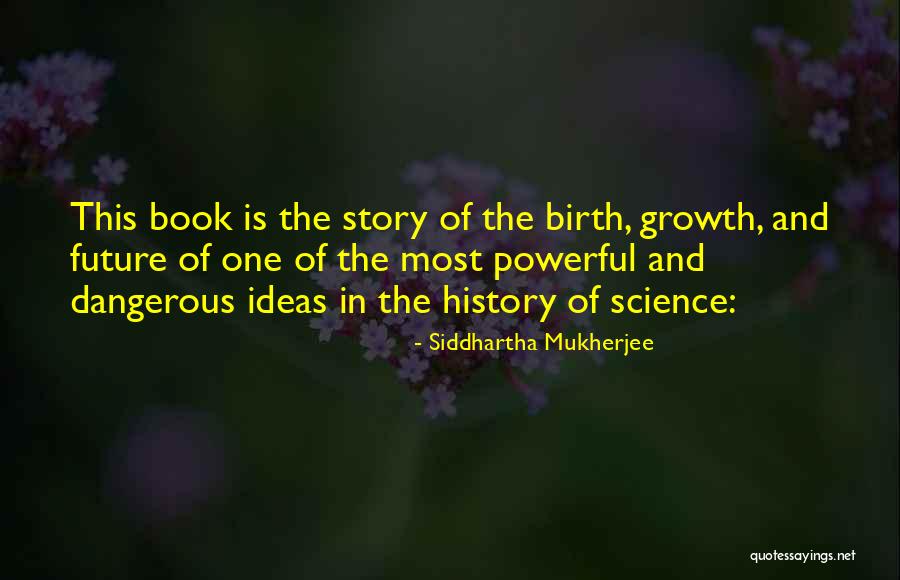 Dabbling Speech Quotes By Siddhartha Mukherjee Dabbling Speech Quotes By Siddhartha Mukherjee
